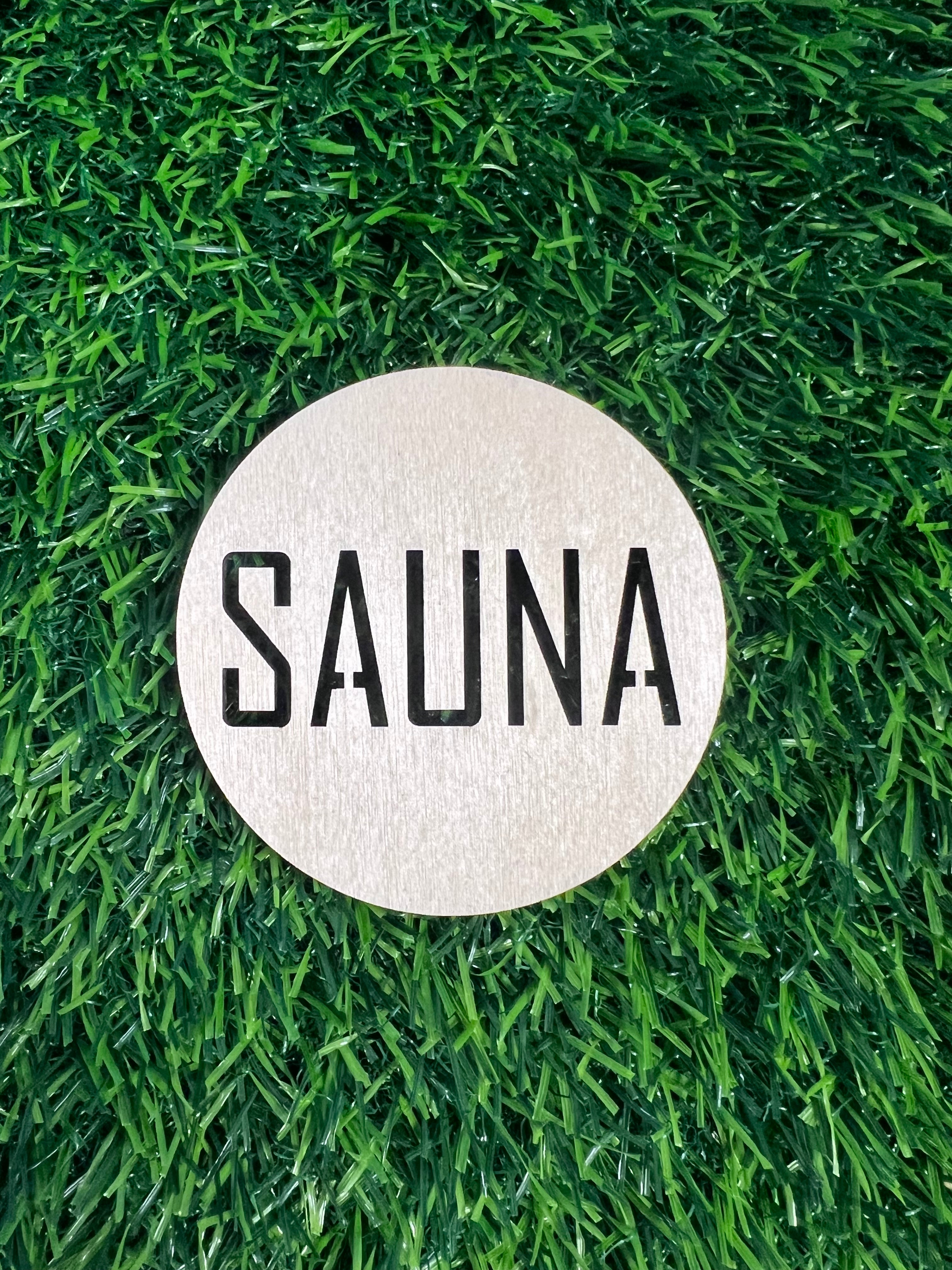 SAUNA -kyltti (läpileikattu)